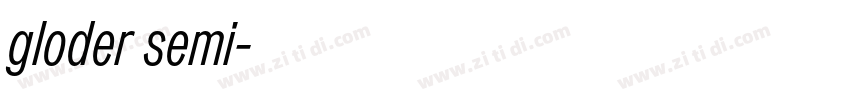 gloder semi字体转换